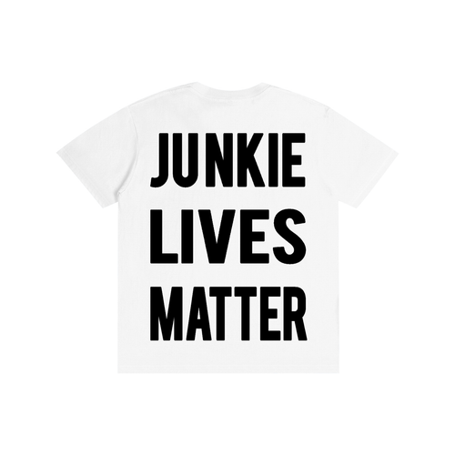00 JUNKIE LIVES MATTER (WHITE)