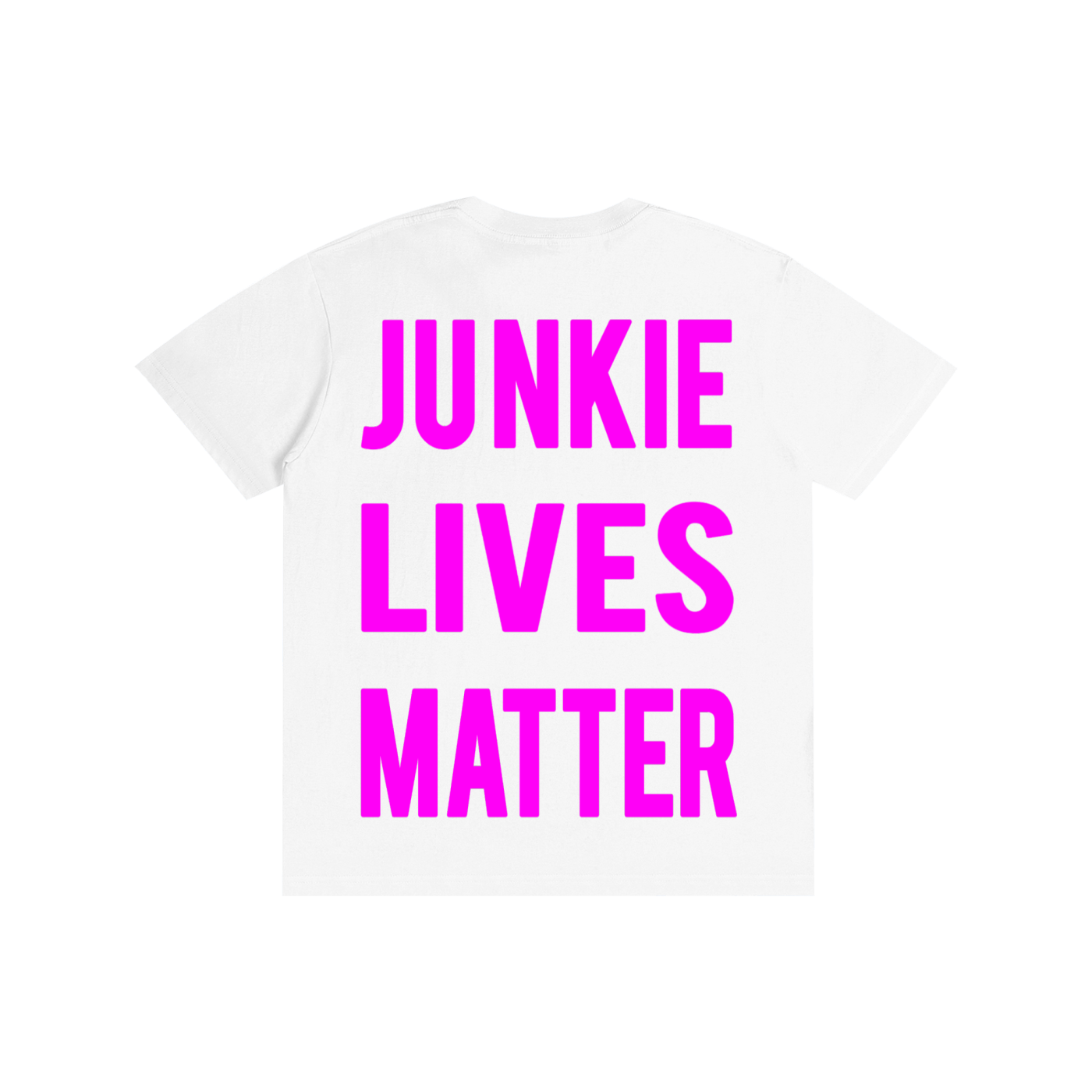 00 JUNKIE LIVES MATTER (PINK)